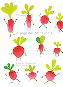 Saga des petits radis (La)